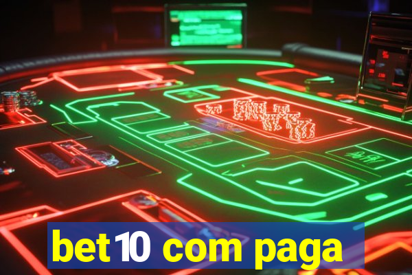 bet10 com paga